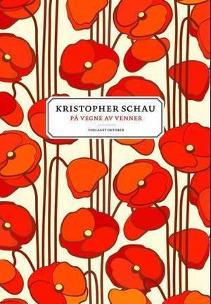 "På vegne av venner - essay" av Kristopher Schau