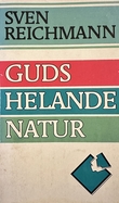"Guds helande natur" av Sven Reichmann