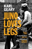 "Juno Loves Legs" av Karl Geary