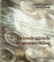 "Grunnleggende systemutvikling" av Gunnar Gurholt