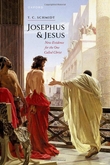 "Josephus and Jesus New Evidence for the One Called Christ" av T. C. Schmidt