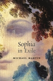 "Sophia in Exile" av Michael Martin