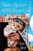 "Sinners in the Hands of a Loving God The Scandalous Truth of the Very Good News" av Brian Zahnd