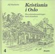 "Kristiania i Oslo 4. Hovedstadsvandringer med skissebok" av Alf Næsheim