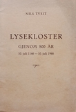 "Lysekloster gjennom 800 år" 