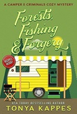 "Forests, Fishing, & Forgery A Camper & Criminals Cozy #3" av Tonya Kappes