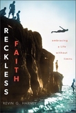 "Reckless Faith Embracing a Life without Limits" av Kevin G. Harney