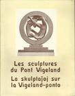 "La skulptaĵoj sur la Vigeland-ponto Les sculptures du Pont Vigeland" av Karl S. Kjær
