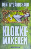 "Klokkemakeren" av Gert Nygårdshaug