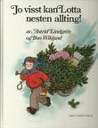 "Jo visst kan Lotta nesten allting!" av Astrid Lindgren