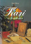 "Kari Ei utvandrarsoge" av Jon Moe