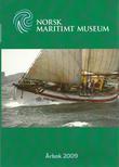 "Norsk Maritimt Museum årbok 2009 16 bidragsytere " av Per G. Norseng