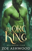"Her Orc King Bellhaven Clan #1" av Zoe Ashwood