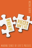 "When The Pieces Dont Fit Making Sense of Lifes Puzzles" av Karen Mason