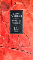 "Nattens brød l-ll An-Magritt Plogjernet" av Johan Falkberget