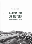"Blomster og tistler Randaberg kommune 100 år, 1922-2022" av Thor Geir Harestad