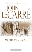 "Mord av klasse" av John Le Carré