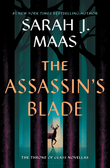 "The Assassin's Blade The Throne of Glass Novellas" av Sarah J. Maas