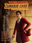 "The Curious Case of the Werewolf that Wasn't Parasol Protectorate #0.5" av Gail Carriger