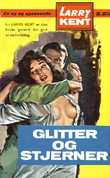 "Glitter og stjerner" av Larry Kent