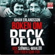 "Boken om Beck och Sjöwall Wahlöö och om tiden som for" av Johan Erlandsson