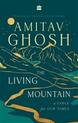 "The Living Mountain" av Amitav Ghosh