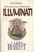 "Frimurernes nye verdensorden Illuminati En roman" av Larry Burkett
