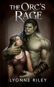 "The Orc's Rage" av Lyonne Riley