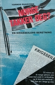 "Norge takker deg? En krigsseilers beretning" av Tormod Rugsveen