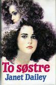 "To søstre" av Janet Dailey