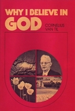 "Why I believe in God" av Cornelius Van Til