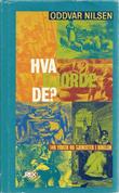 "Hva gjorde de? 149 yrker og tjenester i Bibelen" av Oddvar Nilsen