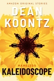"Kaleidoscope Nameless: Season Two #3" av Dean Koontz