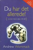 "Du har det allerede!" av Andrew Wommack