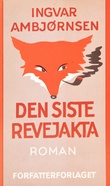 "Den siste revejakta" av Ingvar Ambjørnsen