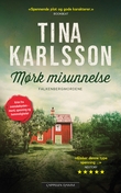 "Mørk misunnelse" av Tina Karlsson