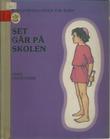 "Set går på skolen" av Anne Farncombe