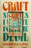 "Craft: Stories I Wrote for the Devil" av Ananda Lima