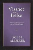 "Visshet om frelse" av Åge Åleskjær