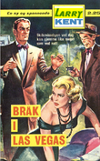 "Bråk i Las Vegas" av Larry Kent