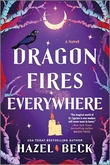 "Dragon Fires Everywhere Witchlore #4" av Hazel Beck