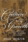 "A Culture of Growth The Origins of the Modern Economy" av Joel Mokyr