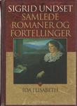 "Samlede romaner og fortellinger. Bd. 14 Ida Elisabeth" av Sigrid Undset